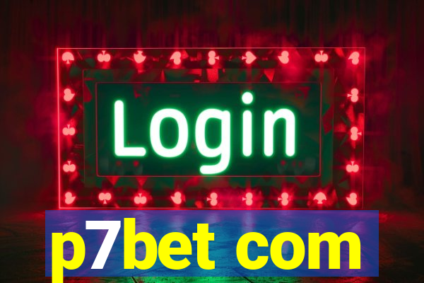 p7bet com